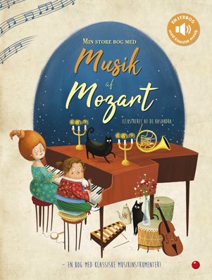 Forlaget Bolden | Min store bog med musik af Mozart