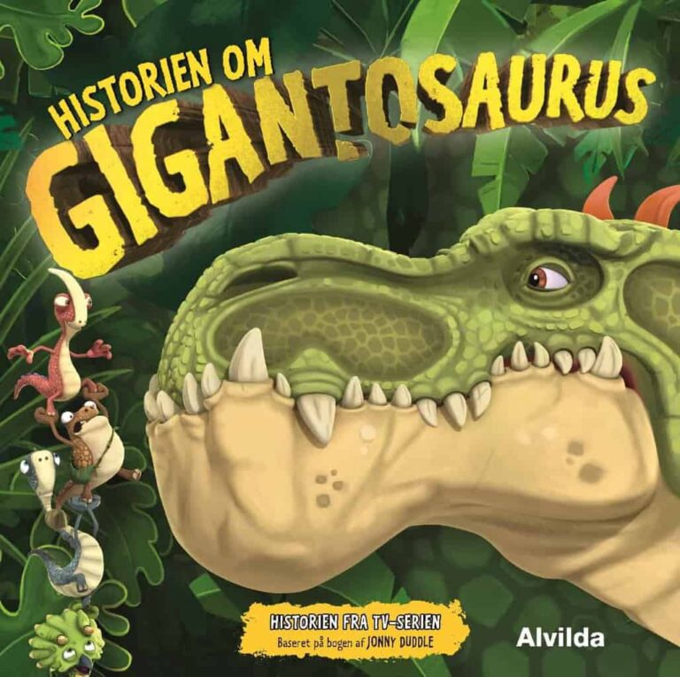 Historien om Gigantosaurus Historien om Gigantosaurus
