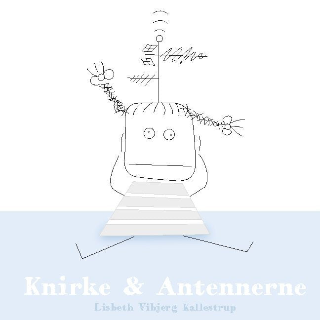 Knirke og Antennerne