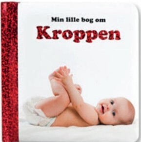 Min lille bog om Kroppen Min lille bog om Kroppen