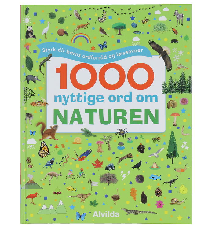 Alvilda Bog - 1000 Nyttige Ord Om Naturen - Dansk Alvilda Bog - 1000 Nyttige Ord Om Naturen - Dansk