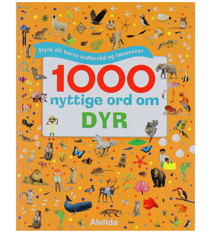 Alvilda Bog - 1000 nyttige ord om dyr Alvilda Bog - 1000 nyttige ord om dyr