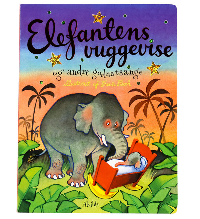 Alvilda Sangbog - Elefantens Vuggevise - Dansk Alvilda Sangbog - Elefantens Vuggevise - Dansk